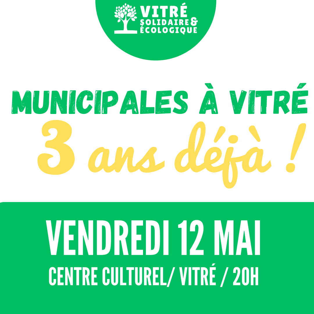 You are currently viewing Municipales à Vitré : 3 ans déjà !